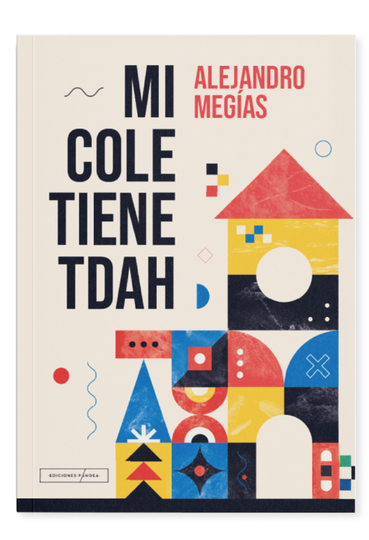 MI COLE TIENE TDAH EDICIONES PANGEA