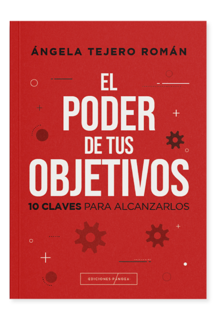 EL PODER DE TUS OBJETIVOS EDICIONES PANGEA